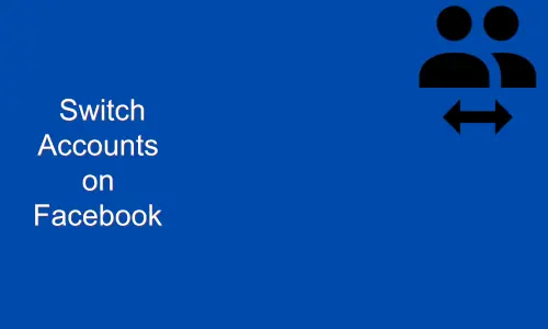 How to Switch Accounts on Facebook App